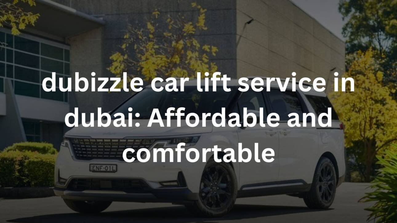 dubizzle car lift service