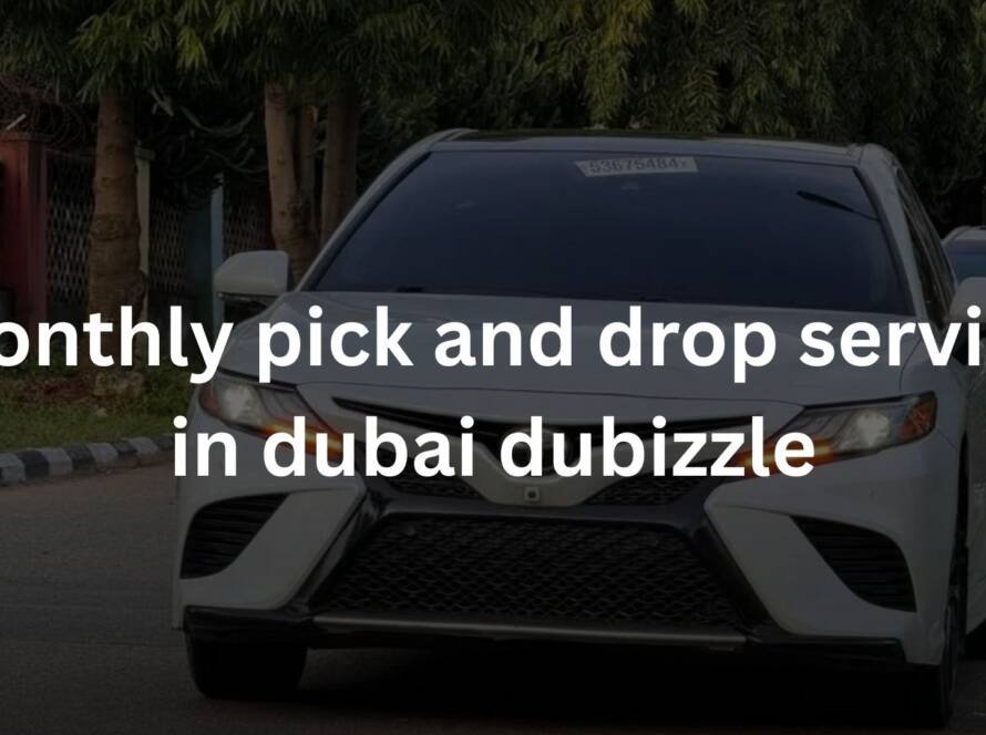 Monthly pick and drop service