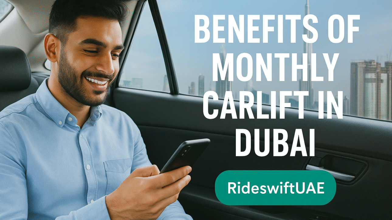 Benefits of monthly carlift