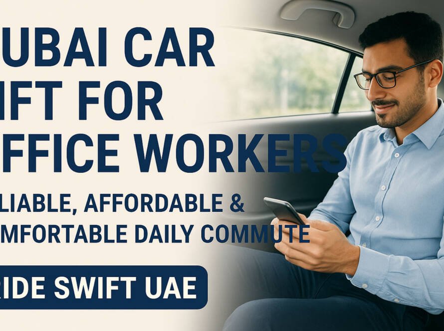 Dubai Car Lift for Office Workers – Reliable, Affordable & Comfortable Daily Commute