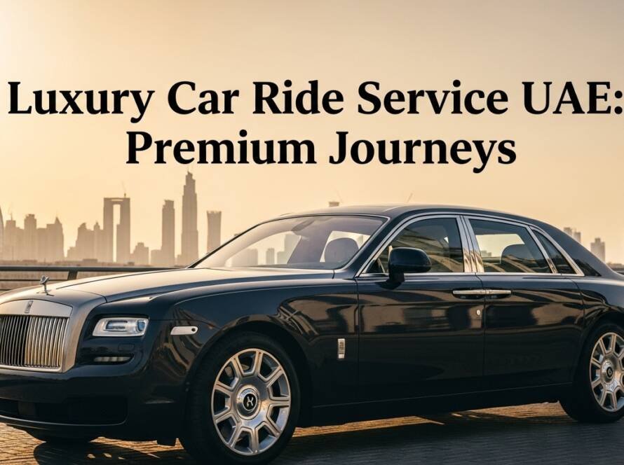 luxury car ride service UAE: Premium Journeys